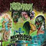 PUTRIDARIUM - Necrologia Del Sadismo: Excerpts from a Deranged Mind CD